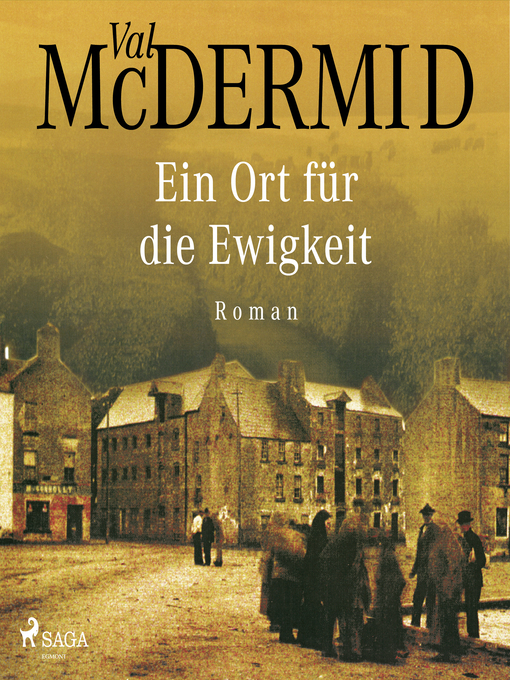 Title details for Ein Ort für die Ewigkeit by Val McDermid - Available